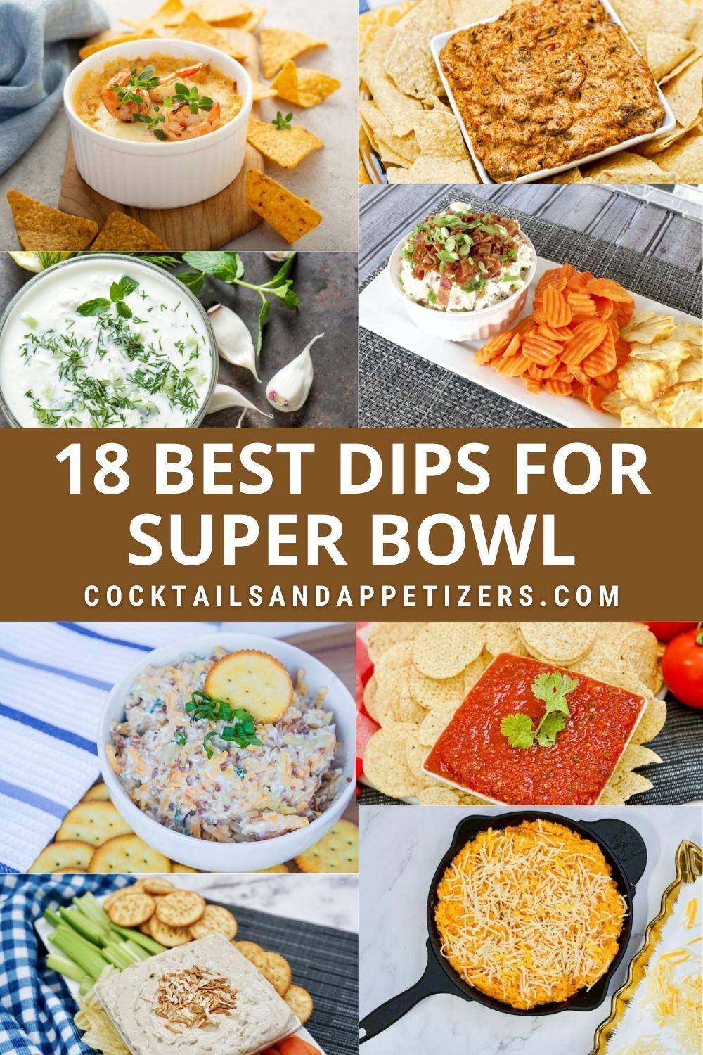 A collage of different dip appetizers with words 18 best dips for Super Bowl.