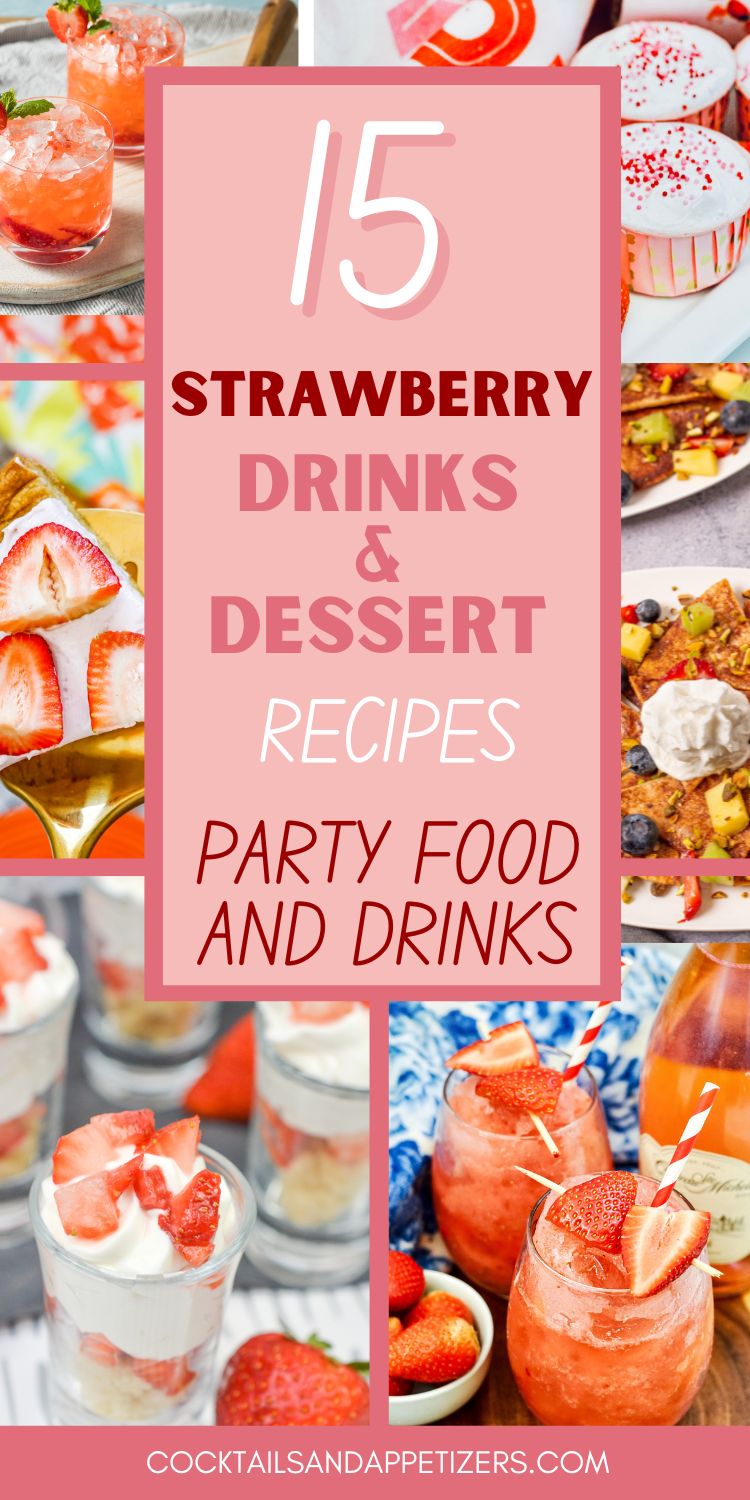 Strawberry Desserts and Strawberry Drinks on tables.