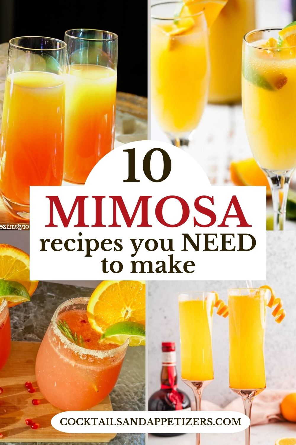 4 different mimosa drinks with text overlay 10 Mimosa recipes you need to make